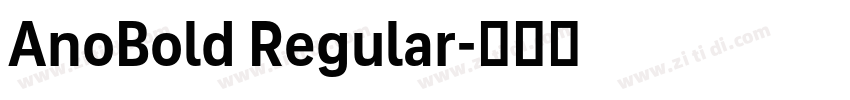 AnoBold Regular字体转换